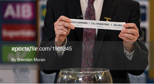 Munster and Leinster GAA Senior Championship Draws