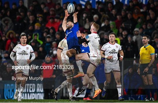 Ulster v Leinster - United Rugby Championship Ulster v Leinster - United Rugby Championship