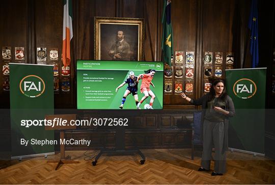 Launch of FAI's Women & Girls' Football Action Plan Launch of FAI's Women & Girls' Football Action Plan