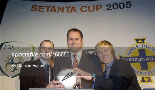 Setanta Cup 2005 Draw