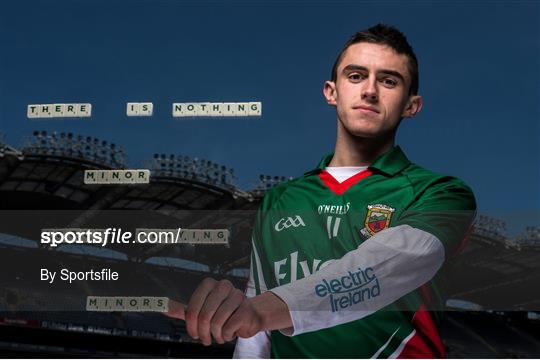Launch of the 2014 Electric Ireland GAA All-Ireland Minor Championships Launch of the 2014 Electric Ireland GAA All-Ireland Minor Championships