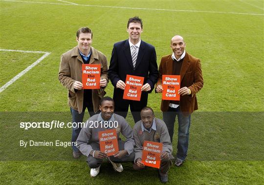 Launch of 'Show Racism the Red Card in Ireland' campaign Launch of 'Show Racism the Red Card in Ireland' campaign