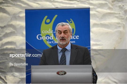 Code of Ethics & Good Practice for Children’s Sport Information Day hosted by the Irish Sports Council Code of Ethics & Good Practice for Children’s Sport Information Day hosted by the Irish Sports Council